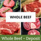 Whole Beef Deposit